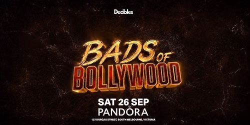 BADS OF BOLLYWOOD at Club Pandora