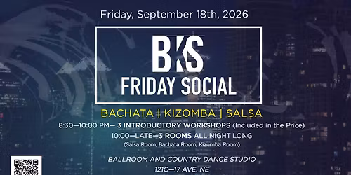 BKS (Bachata Kizomba Salsa) Friday Night Social