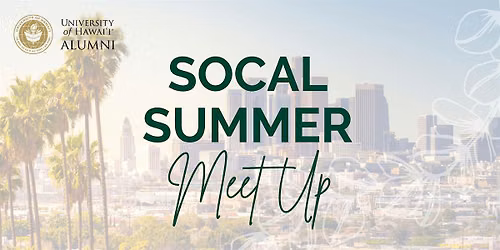 2026 Southern California Summer Meet Up
