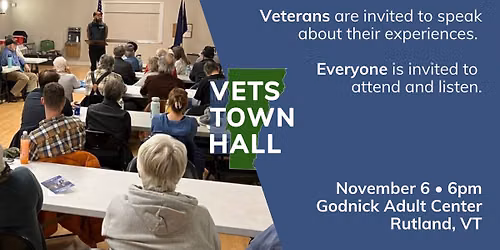 All are invited: Vets Town Hall \u2022 Rutland, VT