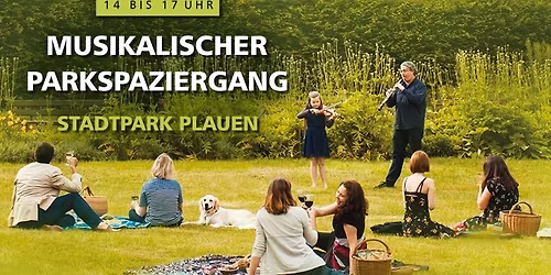 MUSIKALISCHER PARKSPAZIERGANG | Open-Air-Konzerte der besonderen ArtArt
