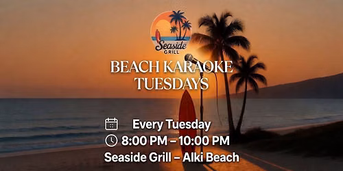 Karaoke on Alki with host Kdjmythikal at Seaside Grill