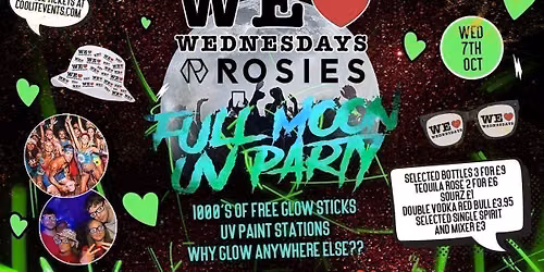 WE LOVE \u2764\ufe0f WEDNESDAYS - THE FULL MOON UV PARTY \ud83c\udf16\ud83e\ude85\ud83e\udea9 - Chester's BIGGEST Student Night