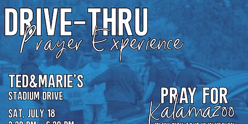 Drive Thru Prayer in Oshtemo