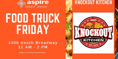 Food Truck Friday at Aspire Credit Union \u2013 Knockout Kitchen 