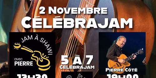 C\u00e9l\u00e9braJam du Jam \u00e0 Shawi - Pierre Bordeleau + Pierre C\u00f4t\u00e9