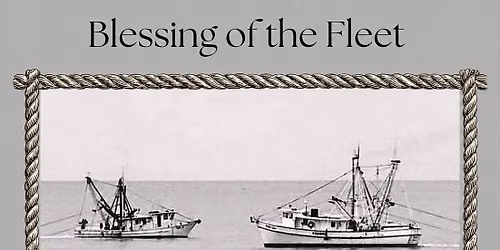 27th Annual Blessing of the Fleet
