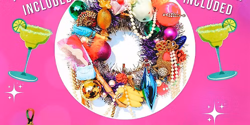 Christmas Kitsch Wreath Workshop (FREE drink included)