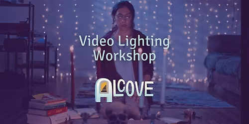 Video Lighting Workshop