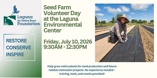 Seed Farm Volunteer Day at the Laguna Environmental Center