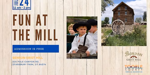 Pioneer Fun at The Mill