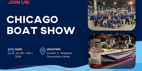 Private Sales Appt. with The Boat House at the Chicago Boat Show