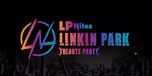 LPNites \u2605 LINKIN PARK Tribute Party \u2605 Frankfurt