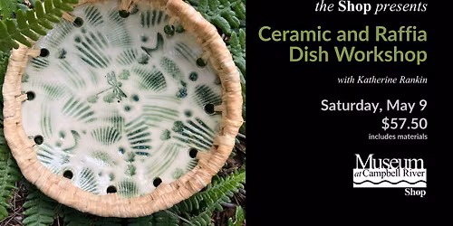 Ceramic and Raffia Dish Workshop