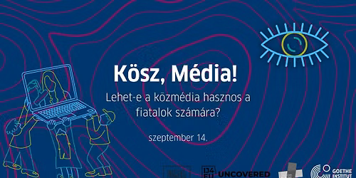 K\u00f6sz, M\u00e9dia! \u2013 Lehet-e a k\u00f6zm\u00e9dia hasznos a fiatalok sz\u00e1m\u00e1ra?