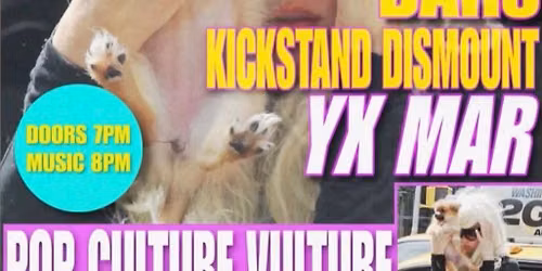 Kickstand Dismount and BARS @ Pop Culture Vulture