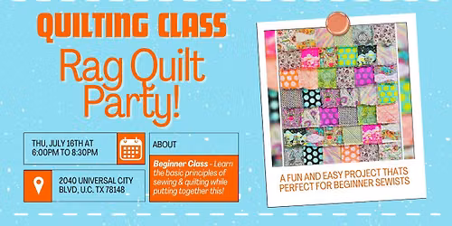 Rag Quilt Party Beginner Quilt Class