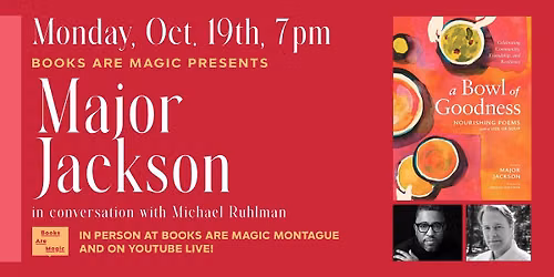 In-Store: Major Jackson: A Bowl of Goodness w\/ Michael Ruhlman