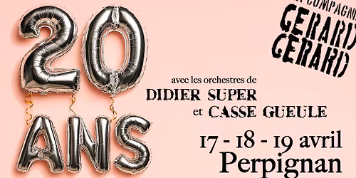 Les 20 ANS de G\u00e9rard G\u00e9rard