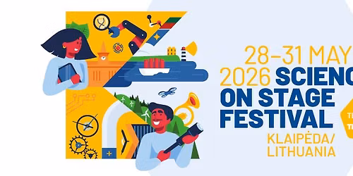 Tarptautinis festivalis "Science on Stage 2026"