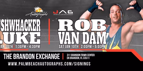 BUSHWHACKER LUKE & ROB VAN DAM - Public Signings at the BRANDON Store!