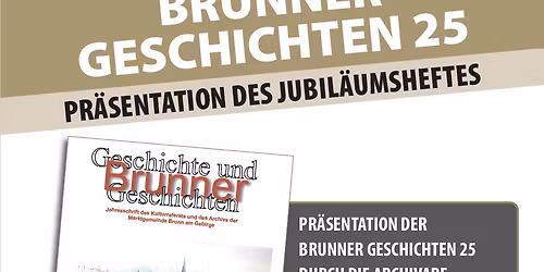 Pr\u00e4sentation der \u201eBrunner Geschichten 25\u201c
