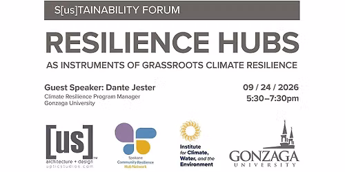 S[us]tainability Forum at Uptic Studios: Resilience Hubs