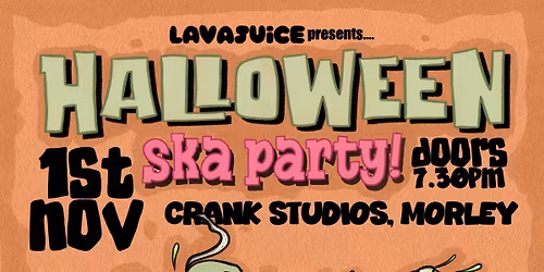 Lavajuice presents The Halloween Ska Party!