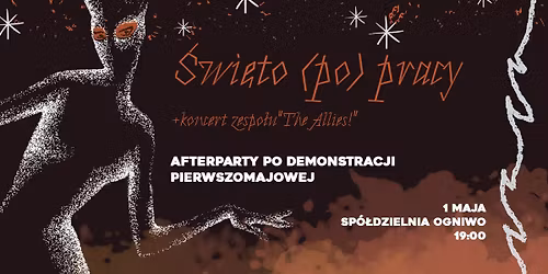 \u015aWI\u0118TO (po) PRACY - Afterparty po 1 maja w Krakowie! \ud83c\udf19\ud83c\udff4
