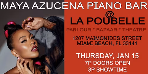 La Poubelle Piano Bar with Maya Azucena and Rick Leonard!