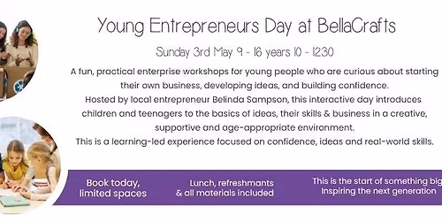 9 - 16 years Young Entrepreneurs Day