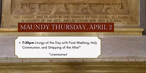 Holy Week at Grace Church: Maundy Thursday