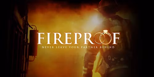 Free Family Movie Night - Fireproof