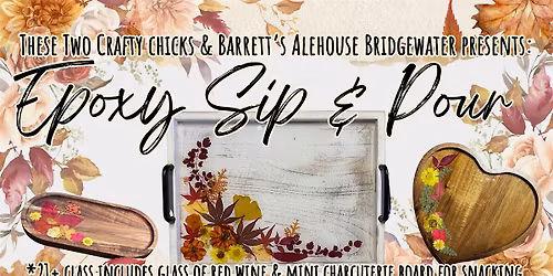 Fall Sip & Pour Epoxy Class @ Barrett's Alehouse Bridgewater