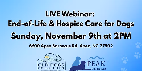 Free In-Person Webinar: End-of-Life & Hospice Care for Senior Dogs