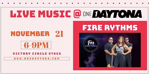 Live Music at ONE DAYTONA (Fire Rythms)