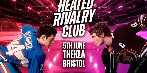 Heated Rivalry Club 3 (Bristol): Boat Party!