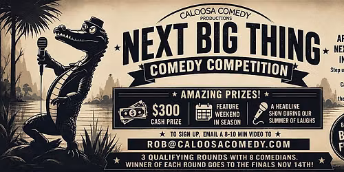 Caloosa Comedy's "Next Big Thing" Comedy Competition - Qualifying Round