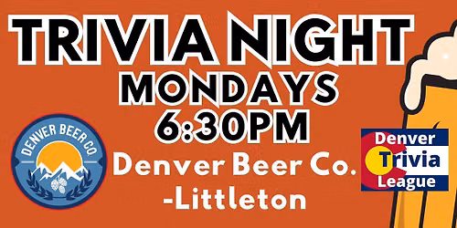 Trivia Night-Denver Beer Co-Littleton