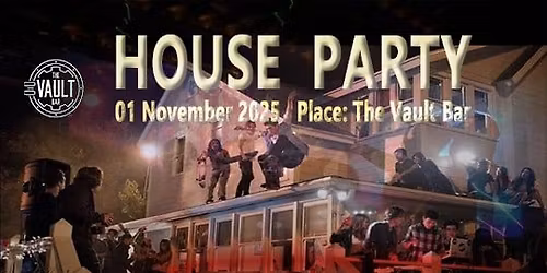 autumn house party at the vault bar with esoundc & virtually j allnighter