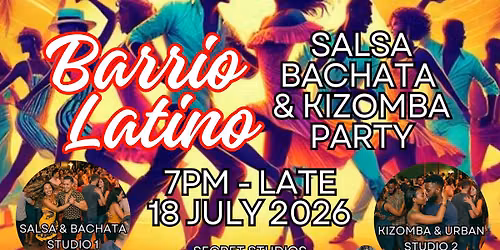Barrio Latino - Monthly Salsa Bachata & Kizomba Party