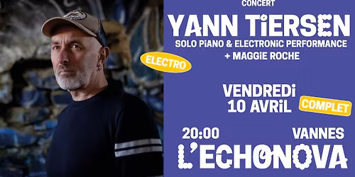 YANN TIERSEN (piano solo & electronic performance) - L'Echonova
