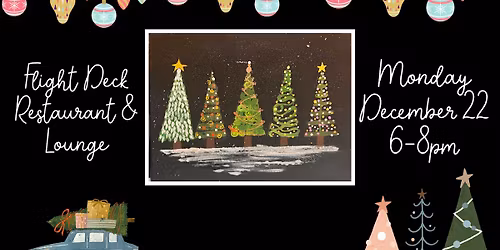 December Paint Night at Flight Deck Restaurant & Lounge