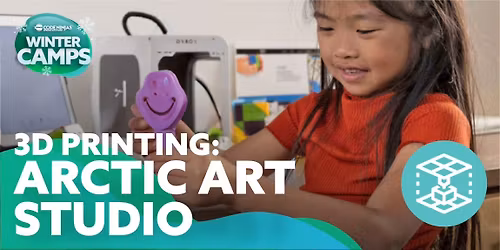 Winter Camp: 3D Printing - Arctic Art Studio