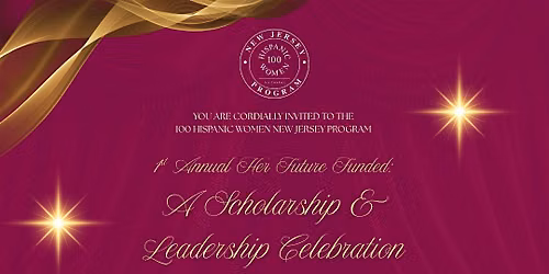 100HW NJ Presents Her Future Funded: A Scholarship & Leadership Celebration