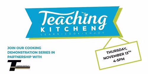 Teaching Kitchen: Celebrating Native American Heritage Month