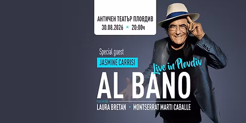AL BANO - Live in Plovdiv 