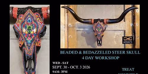 BEADED AND BEDAZZLED STEER SKULL WORKSHOP
