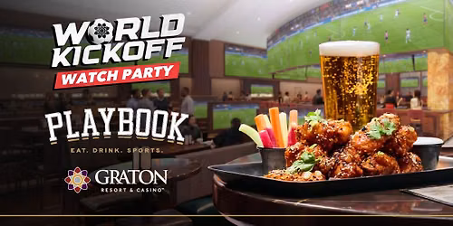 WORLD KICKOFF WATCH PARTY AT PLAYBOOK