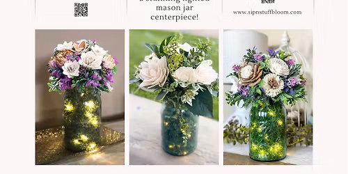 Lighted Jar Wood Flower Workshop 